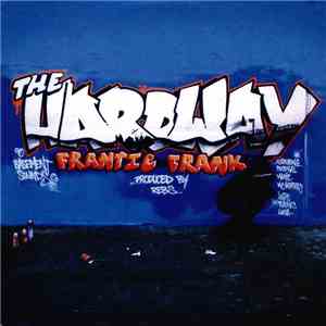 Frantic Frank  - The Hardway download flac mp3