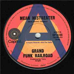 Grand Funk Railroad - Mean Mistreater / Mark Say's Alright download flac mp3