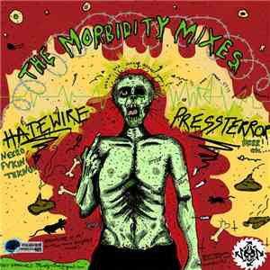 HateWire Vs Pressterror - The Morbidity Mixes download flac mp3