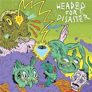 Headed For Disaster - Headed For Disaster download flac mp3
