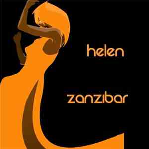 Helen  - Zanzibar download flac mp3