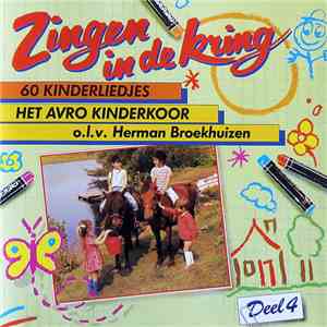 Het AVRO Kinderkoor o.l.v. Herman Broekhuizen - Zingen In De Kring - Deel 4 download flac mp3