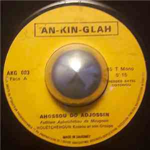 Houétchéhoun Kossou Et Son Groupe - Ahossou Do Adjossin download flac mp3