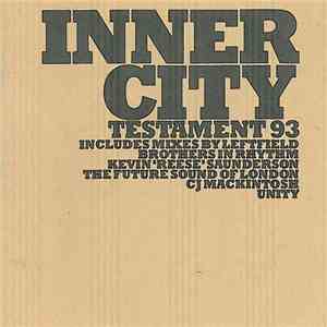 Inner City - Testament 93 flac mp3 download