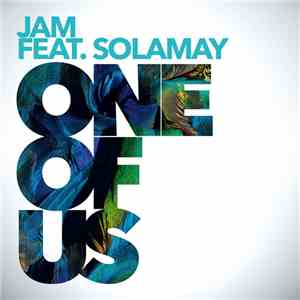 Jam Feat. Solamay - One Of Us download flac mp3