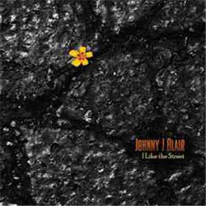 Johnny J. Blair - I Like The Street download flac mp3