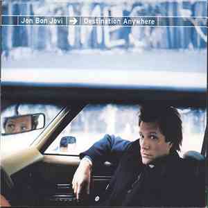 Jon Bon Jovi - Destination Anywhere download flac mp3