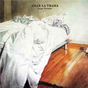 Jorge Drexler - Amar La Trama download flac mp3