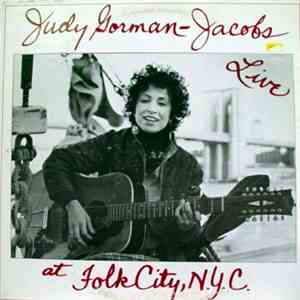 Judy Gorman-Jacobs - Live At Folk City, N.Y.C. download flac mp3