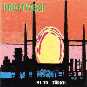 Kraftwerk - N1 To Zürich download flac mp3
