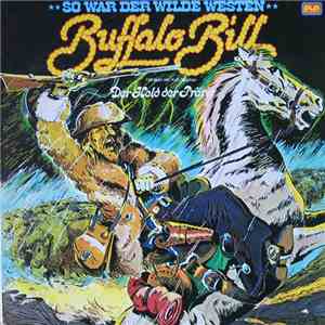 Kurt Stephan - Buffalo Bill (Folge 1, Der Held Der Prärie) download flac mp3