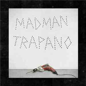 Madman  - Trapano download flac mp3