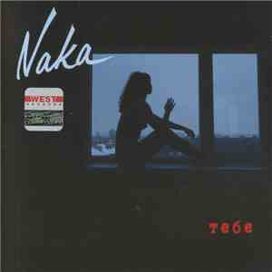 Naka  - Тебе download flac mp3
