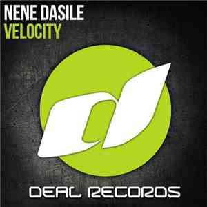 Nene Dasile - Velocity download flac mp3