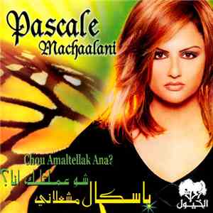 باسكال مشعلاني = Pascale Machaalani - شو عملتلك أنا؟ = Chou Amaltellak Ana? download flac mp3
