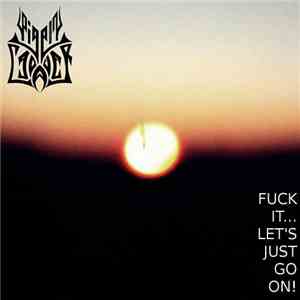 Pigeon Cadaver - Fuck It... Let's Just Go On! download flac mp3