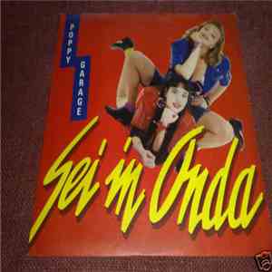 Poppy Garage - Sei In Onda download flac mp3