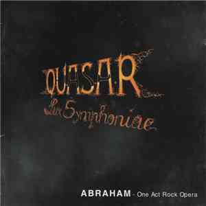 Quasar Lux Symphoniae - Abraham - One Act Rock Opera download flac mp3