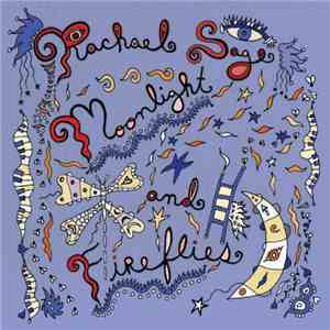 Rachael Sage - Moonlight & Fireflies download flac mp3