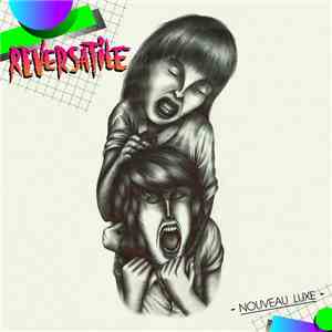 Reversatile - Nouveau Luxe download flac mp3