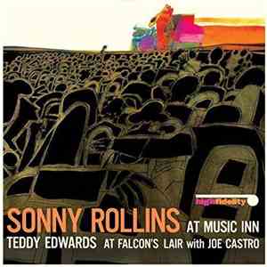 Sonny Rollins / Teddy Edwards With Joe Castro - At Music Inn / At Falcon's Lair download flac mp3