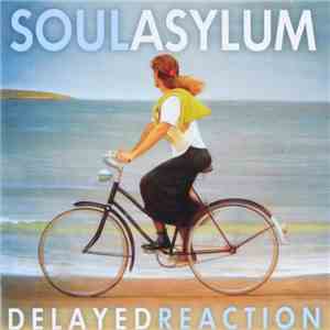 Soul Asylum  - Delayed Reaction download flac mp3