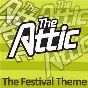 The Attic - The Festival Theme download flac mp3