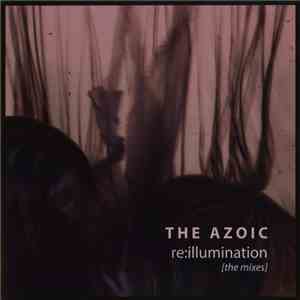 The Azoic - Re:Illumination (The Mixes) download flac mp3