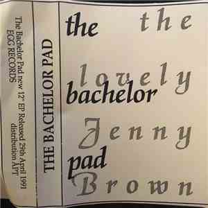 The Bachelor Pad - Meet The Lovely Jenny Brown download flac mp3
