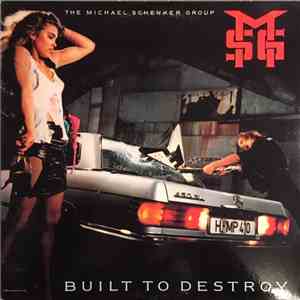 The Michael Schenker Group - Built To Destroy download flac mp3
