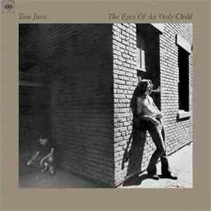 Tom Jans - The Eyes Of An Only Child download flac mp3
