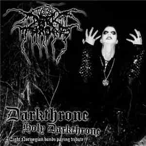 Various - Darkthrone Holy Darkthrone - Eight Norwegian Bands Paying Tribute download flac mp3