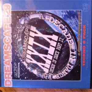 Various - Dreamscape 29 - a Decade in Dance Part 2 Teckno 8 pack download flac mp3