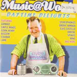 Various - Music@Work - Daytime Delights (Studio Brussel) download flac mp3