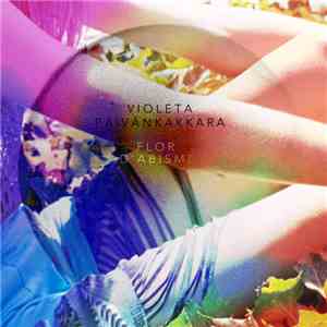 Violeta Päivänkakkara - Flor D'Abisme download flac mp3