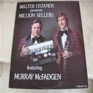 Walter Ostanek - Present Million Sellers Featuring Murray McFadgen download flac mp3