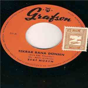 Zeki Müren - Tekrar Bana Dönsen / Anladım Semiyeceksin download flac mp3