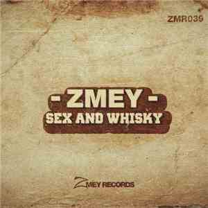 Zmey  - Sex And Whisky download flac mp3
