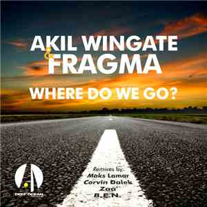 Akil Wingate & Fragma - Where Do We Go download flac mp3