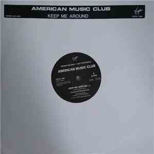 American Music Club - Keep Me Around download flac mp3