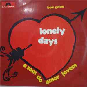 Bee Gees - Lonely Days (O Som Do Amor Jovem) download flac mp3