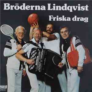 Bröderna Lindqvist - Friska Drag download flac mp3