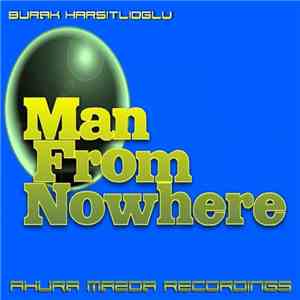 Burak Harsitlioglu - Man From Nowhere download flac mp3