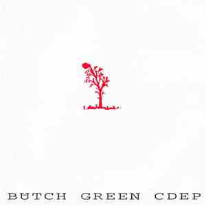 Butch  - Green CDEP download flac mp3