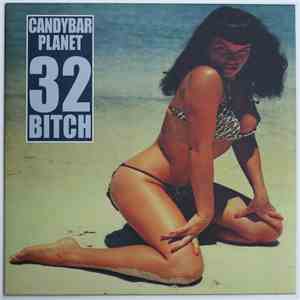 Candybar Planet - 32 Bitch download flac mp3