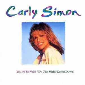 Carly Simon - You're So Vain / Do The Walls Come Down download flac mp3