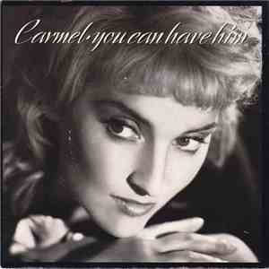 Carmel  - You Can Have Him download flac mp3