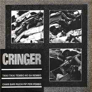Cringer - Tikki Tikki Tembo No Sa Rembo Chari Bari Ruchi Pip Peri Pembo download flac mp3