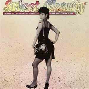 Debbie Allen, Various - Sweet Charity - 1986 Broadway Cast Recording download flac mp3