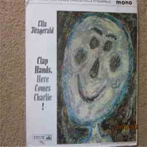 Ella Fitzgerald - Clap Hands Here Comes Charlie flac mp3 download